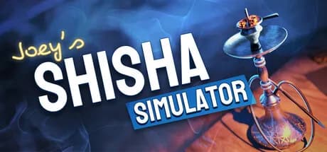 Joey's Shisha Simulator