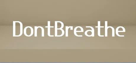 Don't Breathe