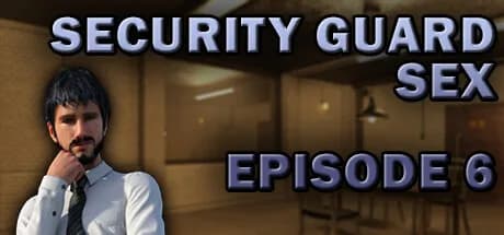 Security Guard Sex - Episode 6 görsel 1