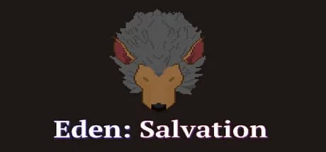 Eden: Salvation