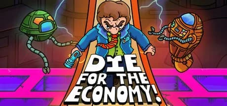Die for the Economy!
