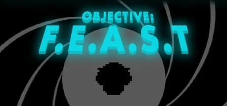 Objective: F.E.A.S.T