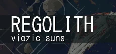 REGOLITH: VIOZIC SUNS