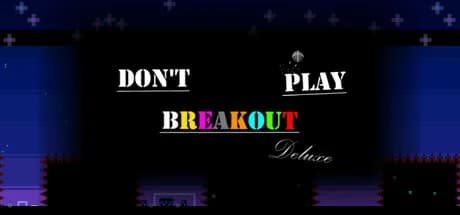 Don't Play Breakout Deluxe görsel 1