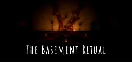 The Basement Ritual