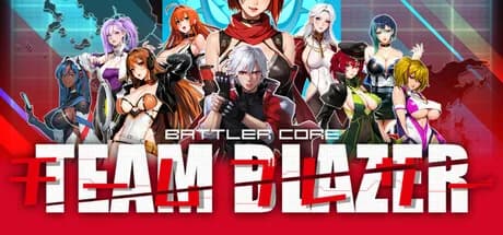 BATTLERCORE: TEAM BLAZER