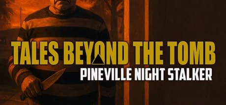 Tales Beyond The Tomb - Pineville Night Stalker