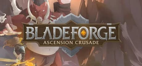 Bladeforge: Ascension Crusade