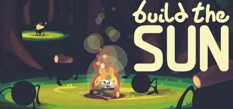 Build The Sun