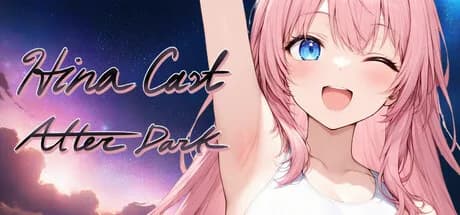 Hina Cast ! : After Dark