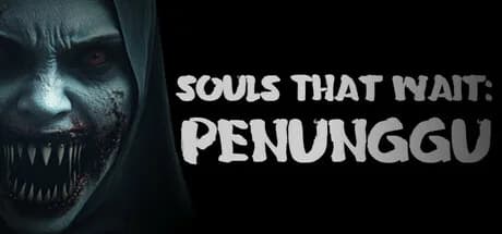 Souls That Wait: Penunggu
