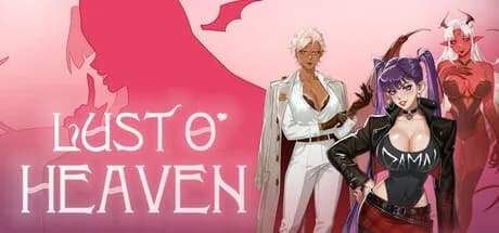 Lust or Heaven