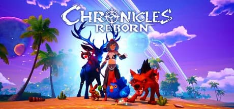 Chronicles Reborn