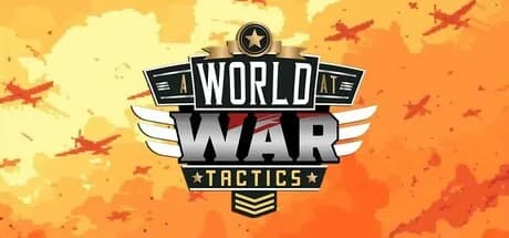 A World At War Tactics