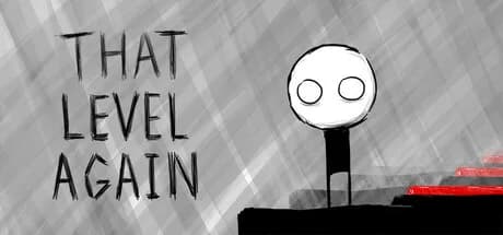 That Level Again