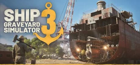 Ship Graveyard Simulator 3