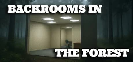 Backrooms in the Forest