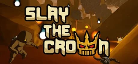 Slay The Crown