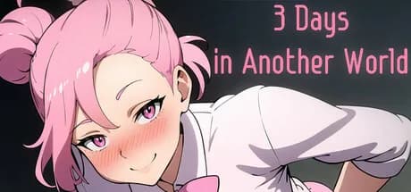 3 Days in Another World