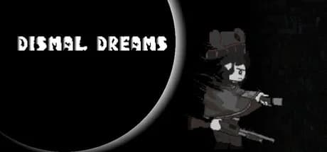 Dismal Dreams