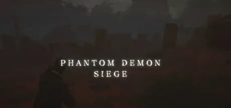 Phantom Demon Siege