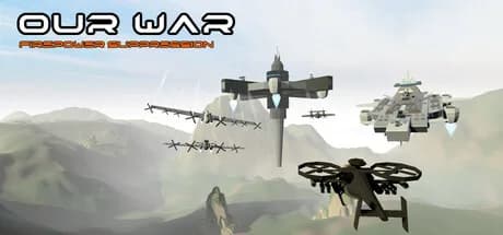 Our War: Firepower Suppression