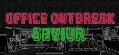 Office Outbreak Savior
