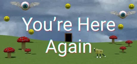 You're here again