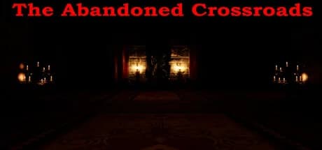 The Abandoned Crossroads