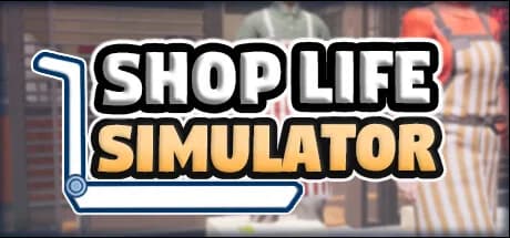 Shop Life Simulator