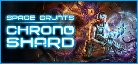Space Grunts: Chrono Shard