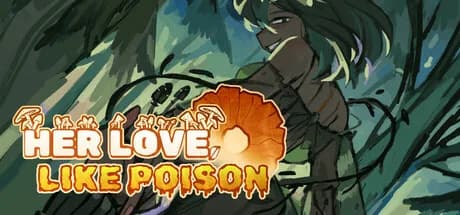 Her Love, Like Poison görsel 1