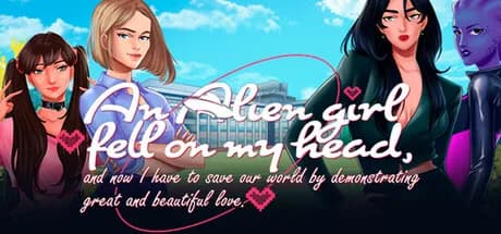 An alien girl fell on my head, and now I must save our world by demonstrating great and beautiful love