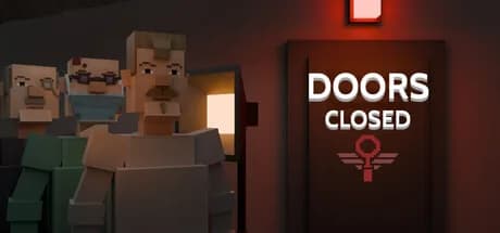 Doors Closed