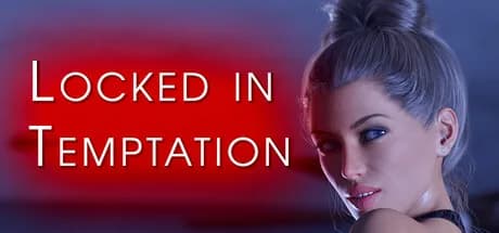 Locked in Temptation