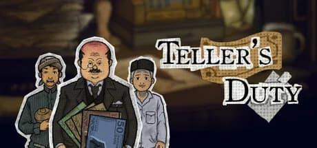Teller's Duty