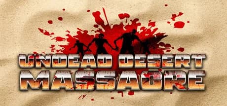 Undead Desert Massacre