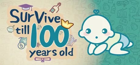 我要苟到100岁 Survive till 100 years old