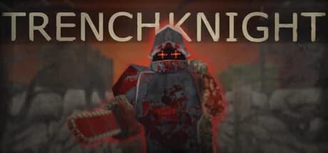 Trench Knight