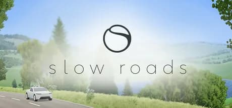 Slow Roads