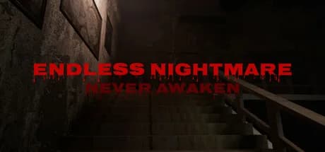 Endless Nightmare: Never Awaken
