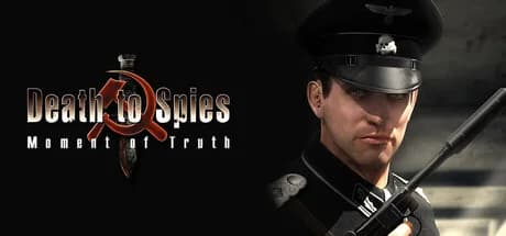 Death to Spies: Moment of Truth