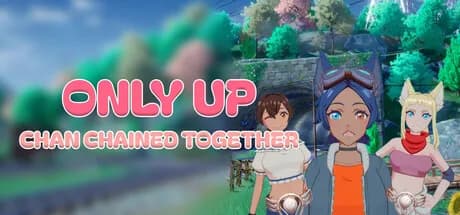 Only Up: Chan Chained Together