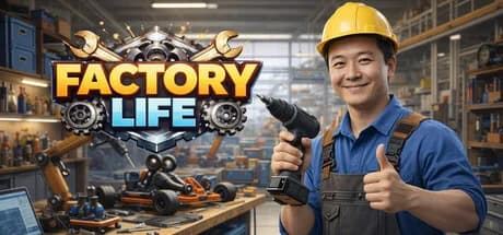 Factory Life