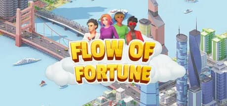 Flow of Fortune