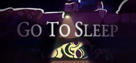 Go To Sleep