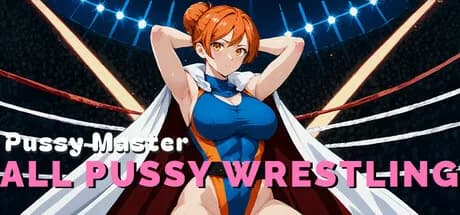 Pussy Master: ALL PUSSY WRESTLING görsel 1