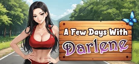 A Few Days With : Darlene