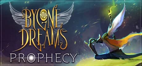 Bygone Dreams: Prophecy