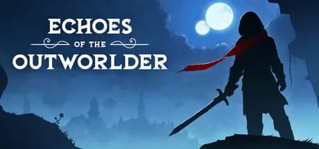Echoes of the Outworlder